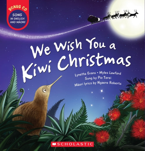 Book cover of 'We Wish You a Kiwi Christmas' with a kiwi bird, New Zealand flora, and Santa Claus on a moonlit night.